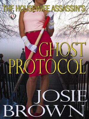 cover image of The Housewife Assassin's Ghost Protocol